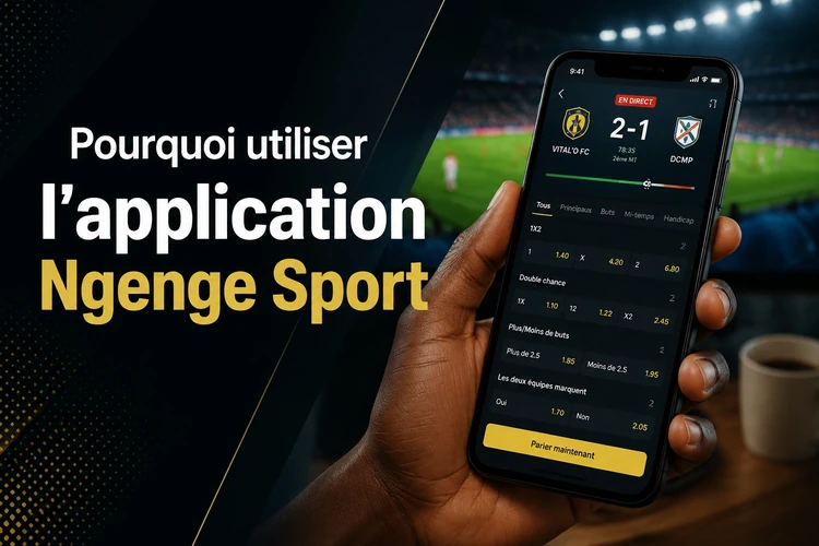 Pourquoi utiliser l'application Ngenge Sport