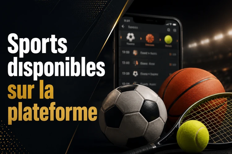 Sports disponibles sur la plateforme